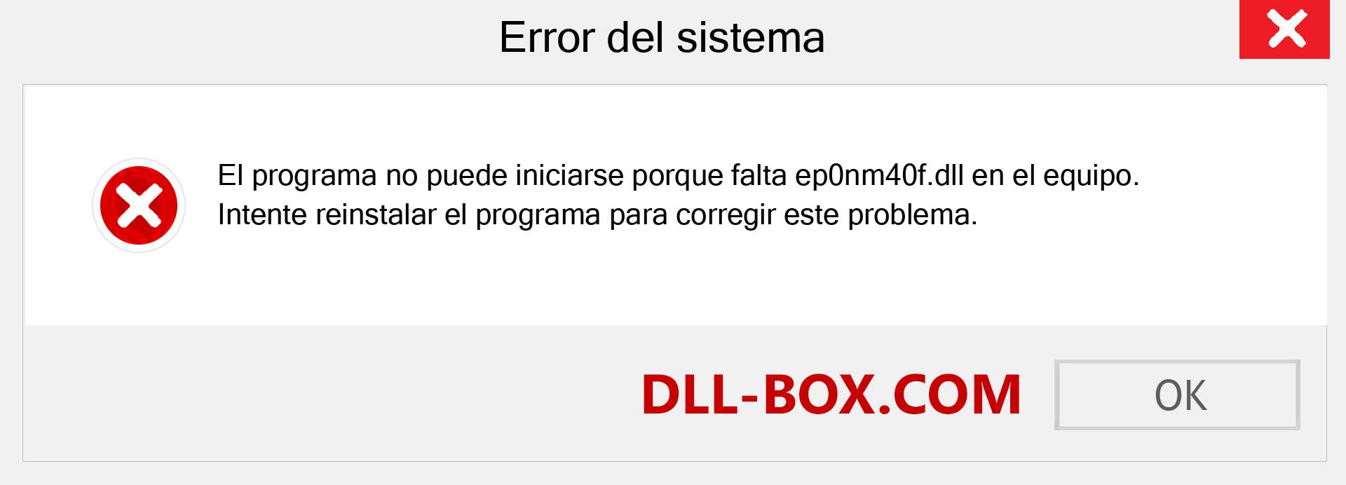 ¿Falta el archivo ep0nm40f.dll ?. Descargar para Windows 7, 8, 10 - Corregir ep0nm40f dll Missing Error en Windows, fotos, imágenes